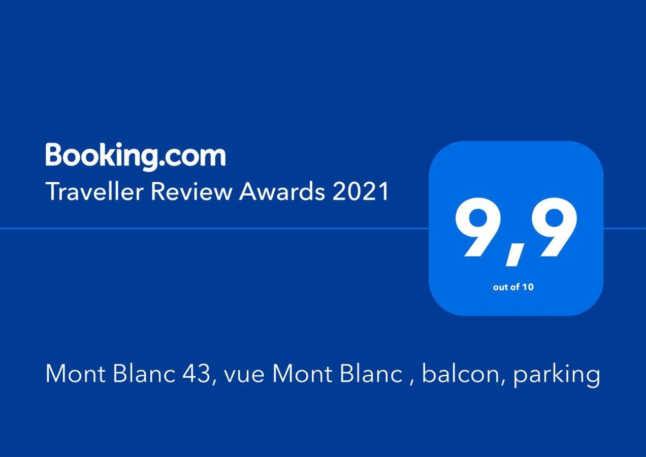 Mont Blanc 43, Vue Mont Blanc , Balcon, Parking Lejlighed Chamonix Eksteriør billede